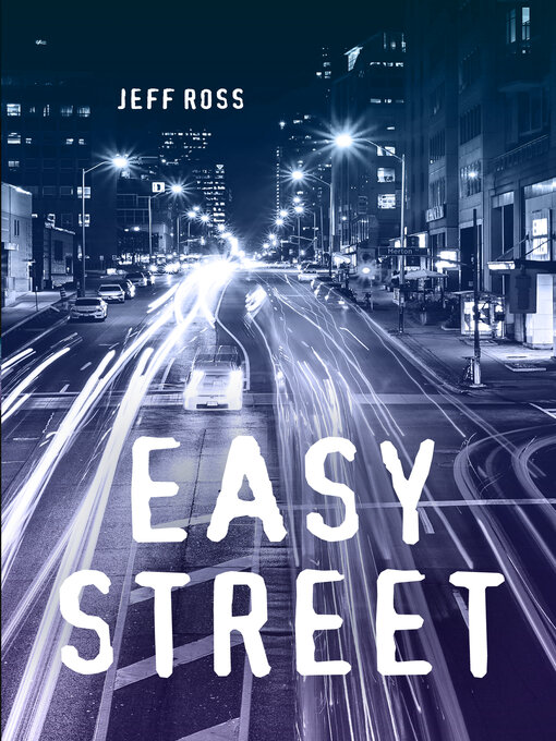 Title details for Easy Street by Jeff Ross - Available